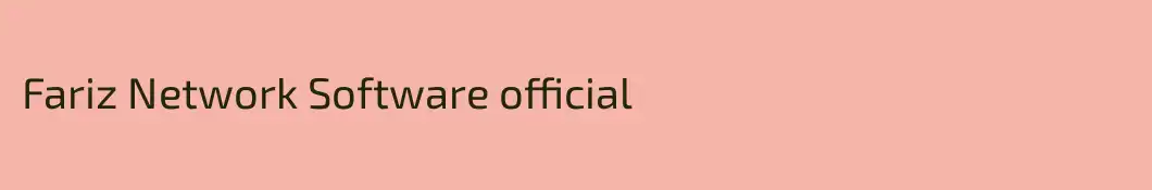 Fariz Network Software official